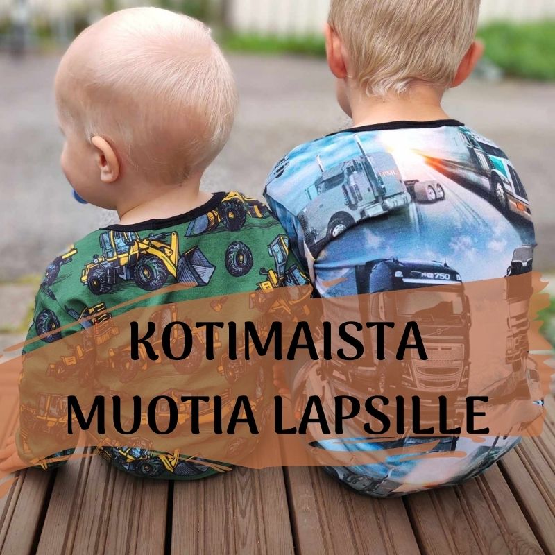 KOTIMAISTA MUOTIA LAPSILLE